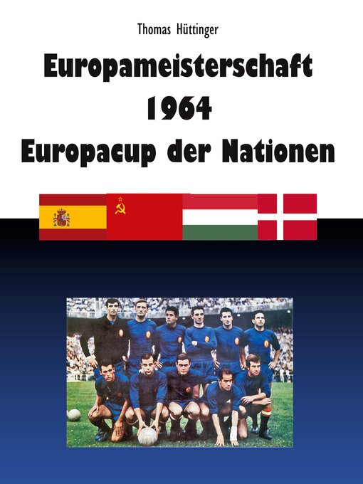 Title details for Europameisterschaft 1964 Europacup der Nationen by Thomas Hüttinger - Wait list